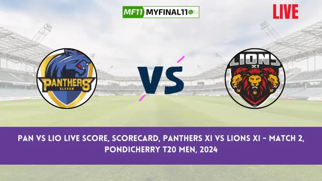 PAN vs LIO Live Score, Scorecard, Pondicherry T20 Men Live 2nd Match, Panthers XI vs Lions XI Live Cricket Score 2024