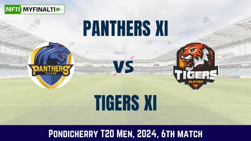 PAN vs TIG Dream11 Prediction Today Match, Pitch Report, and Player Stats, 6th Match, Pondicherry T20 Men, 2024