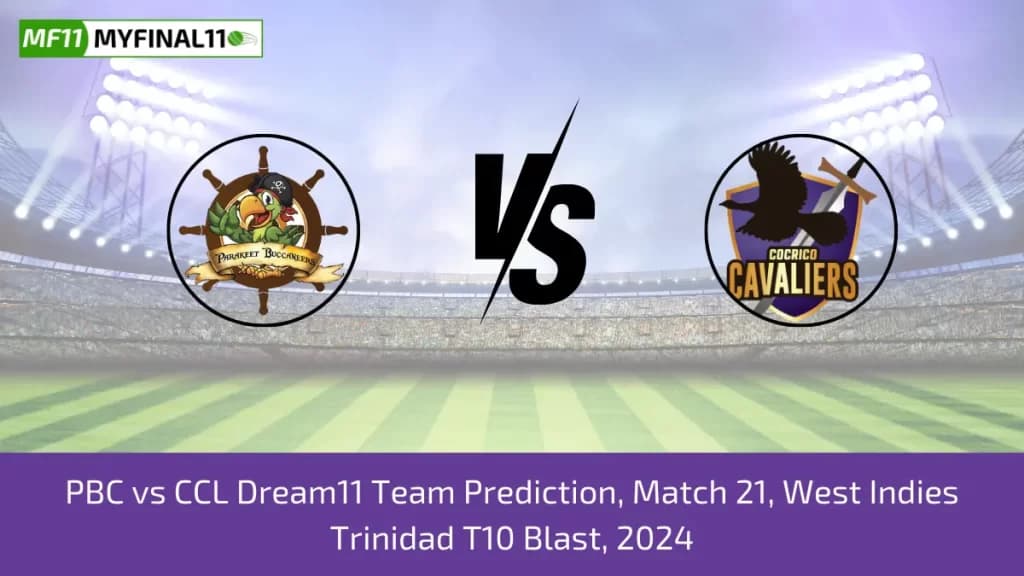 PBC vs CCL Dream11 Prediction, Pitch Report, Player Stats, Match 21, West Indies T10 Trinidad Blast 2024