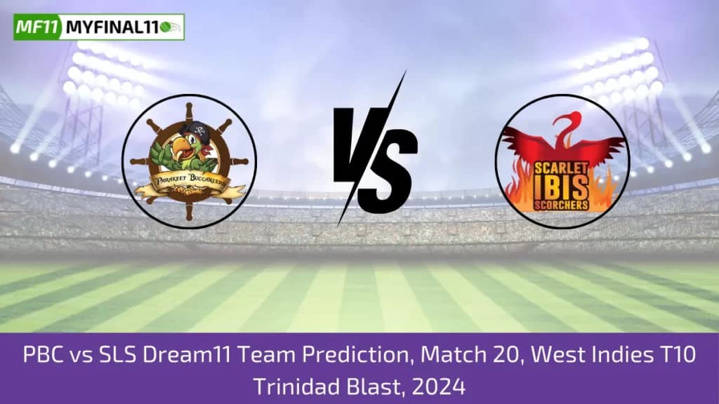 PBC vs SLS Dream11 Prediction, Pitch Report, Player Stats, Match 20, West Indies T10 Trinidad Blast 2024