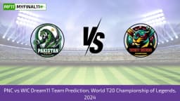 PNC vs WIC Dream11 Prediction Today Match, Pitch Report, and Player Stats, World Championship of Legends, 2024, 1st Semi Final Match