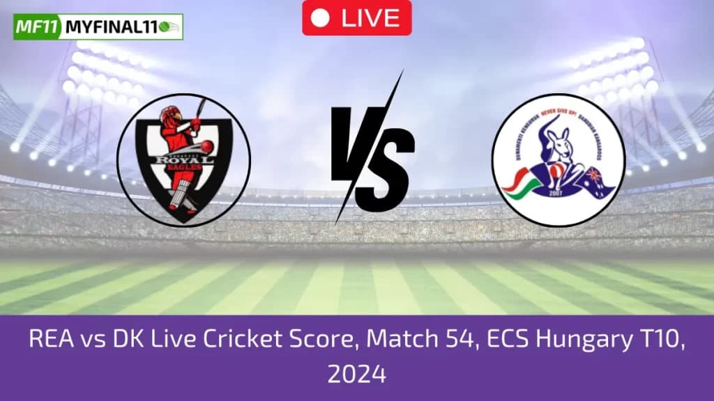 REA vs DK Live Score, Scorecard, Royal Eagles vs Danubian Kangaroos – ECS T10 Hungary, 54th Match 2024