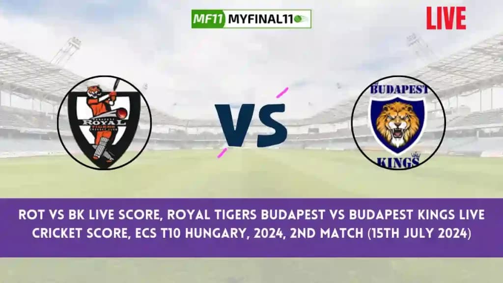 ROT vs BK Live Score, Scorecard, Royal Tigers Budapest vs Budapest Kings – Match 2, ECS T10 Hungary, 2024
