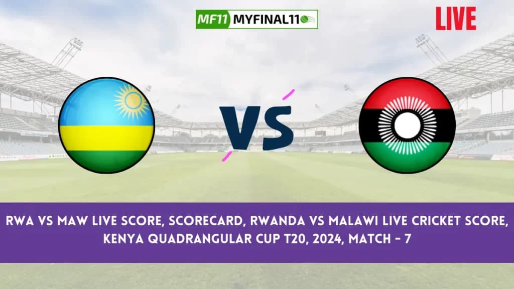 RWA vs MAW Live Score, Scorecard, Rwanda vs Malawi Live Cricket Score, Kenya Quadrangular Cup, 2024, Match – 7