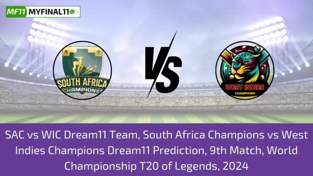 SAC vs WIC Dream11 Prediction Today 9th Match, Pitch Report, and Player Stats, World T20 Championship of Legends, 2024