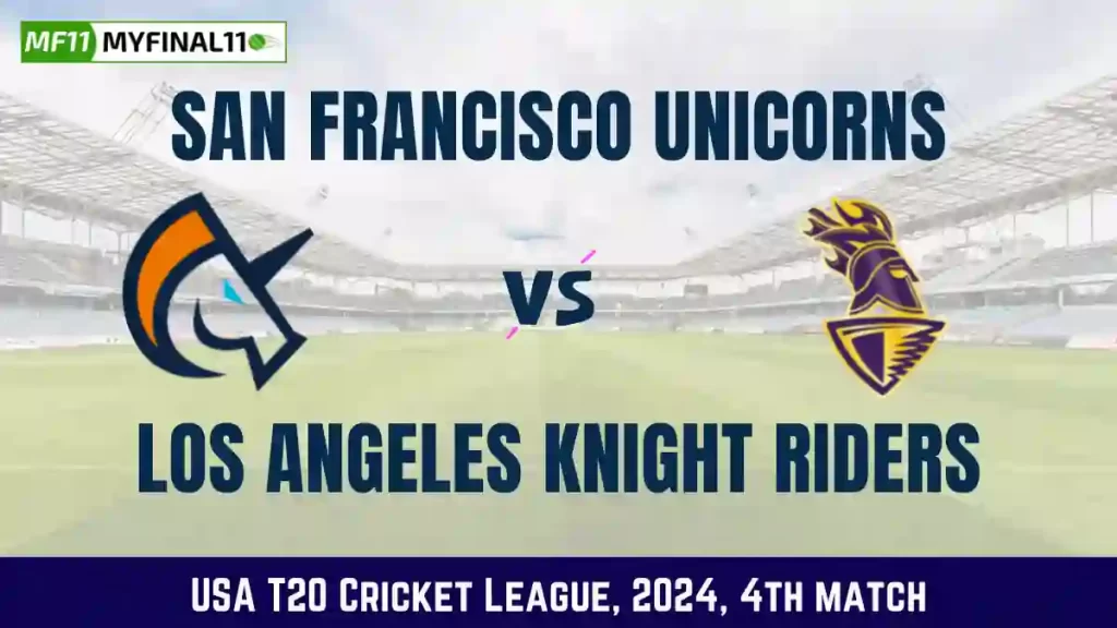 SF vs LAS Dream11 Prediction Today 4th Match, USA T20 Pitch Report, and Player Stats 2024