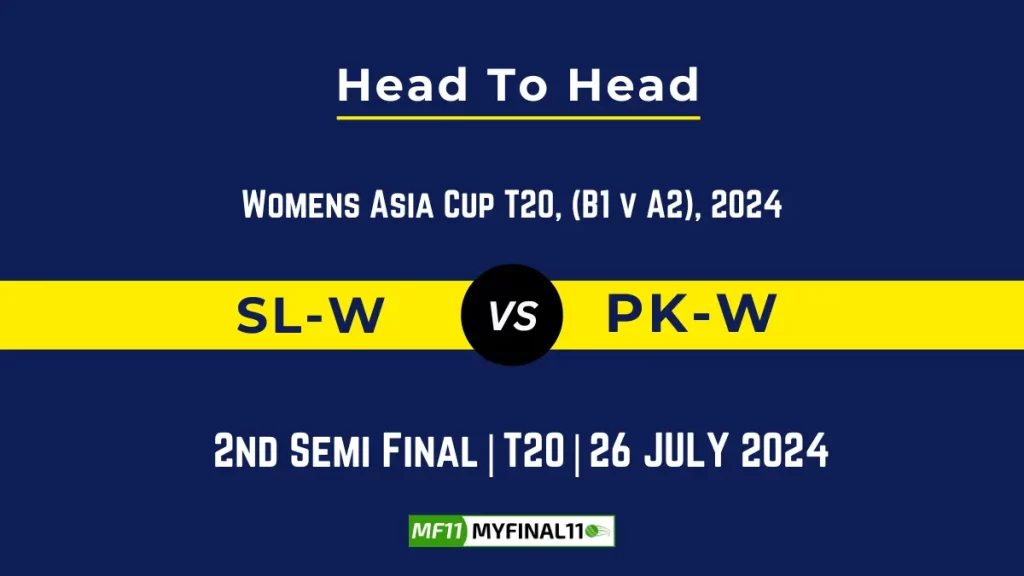 SL-W vs PK-W Player Battle, Head to Head Team Stats, Player Record – Women’s T20 Asia Trophy, 2024