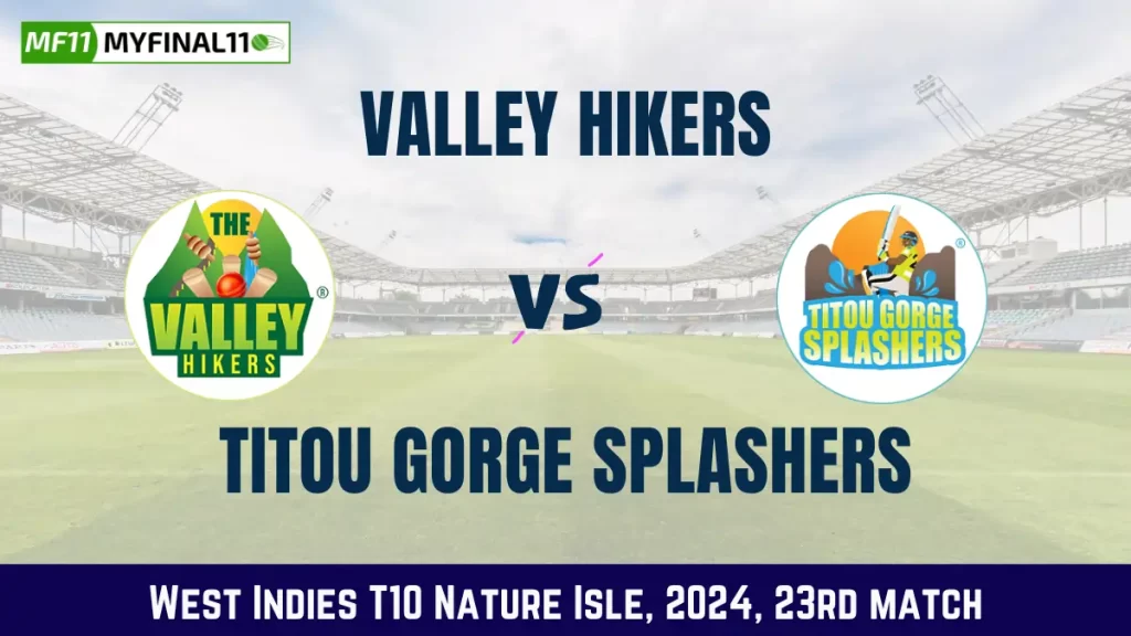 TVH vs TGS Dream11 Prediction Today Match, Pitch Report, and Player Stats, 23rd Match, West Indies T10 Nature Isle, 2024