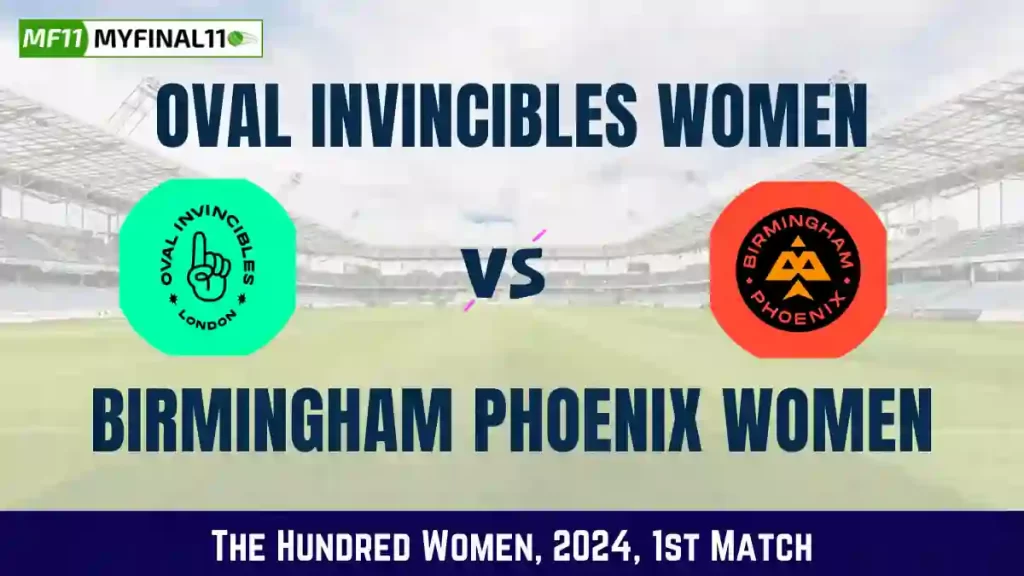 The Hundred Men 2024: OVI vs BPH Dream11 Expert Prediction, Player Stats, Player Battle & Expert Fantasy Guide By MyFinal11