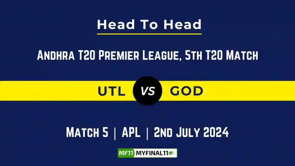 UTL vs GOD Player Battle, Head to Head Team Stats, Team Record – Andhra T20 Premier League, 2024