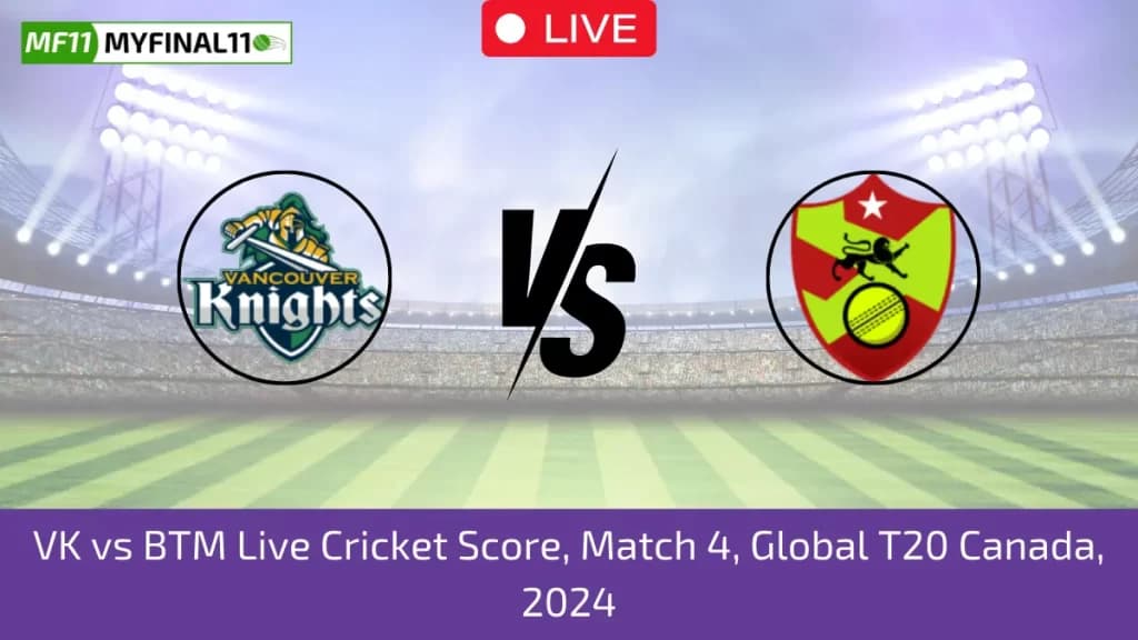 VK vs BTM Live Score, Scorecard, GT20 Canada, 4th Match 2024