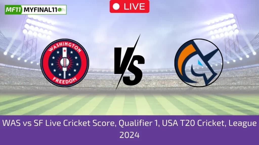 WAS vs SF Live Score, Scorecard, Washington Freedom vs San Francisco Unicorns – USA T20, 1st Qualifier Match 2024