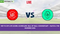 WEF vs OVI Live Score: Scorecard, Ball by Ball Commentary – Match 6 The Hundred 2024