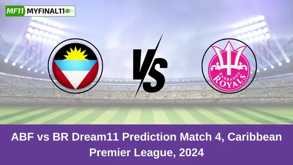ABF vs BR Dream11 Prediction Today: Match 4 Pitch Report, and Player Stats | Caribbean Premier League