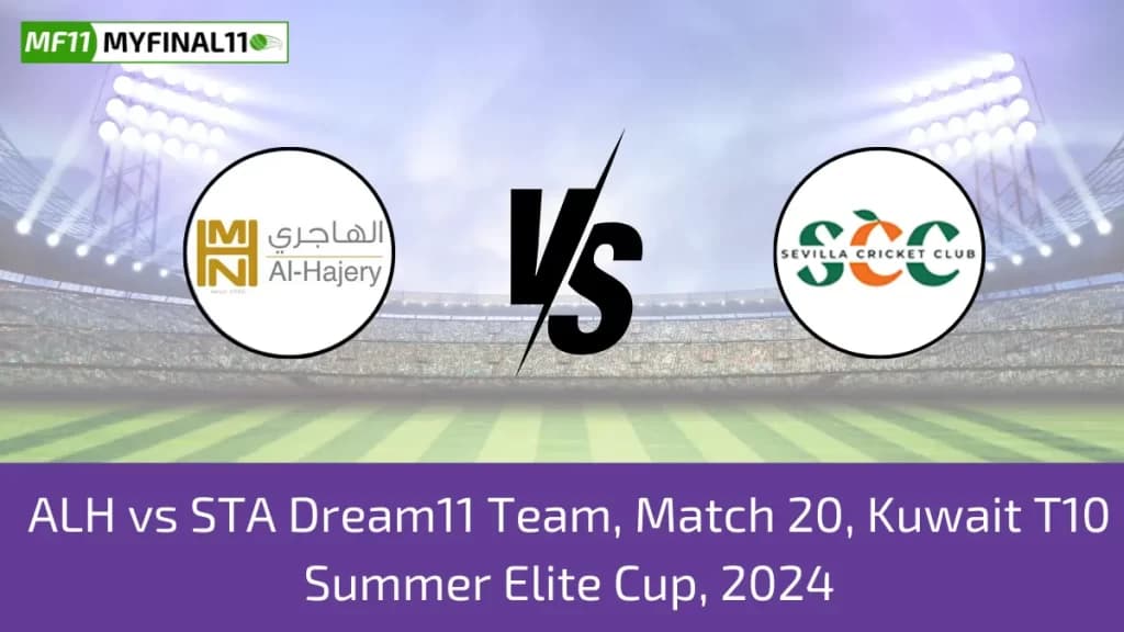 ALH vs STA Dream11 Prediction Today: Match 20 Pitch Report, and Player Stats | Kuwait T10 Summer Elite Cup