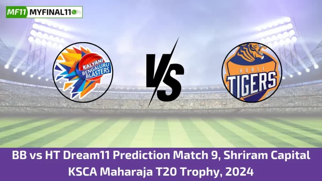 BB vs HT Dream11 Prediction Today: Match 9 Pitch Report & Stats – Maharaja T20 Trophy 2024