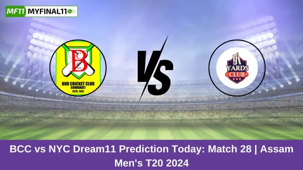 BCC vs NYC Dream11 Prediction Today: Match 28 Pitch Report, and Player Stats | Assam men’s T20 2024
