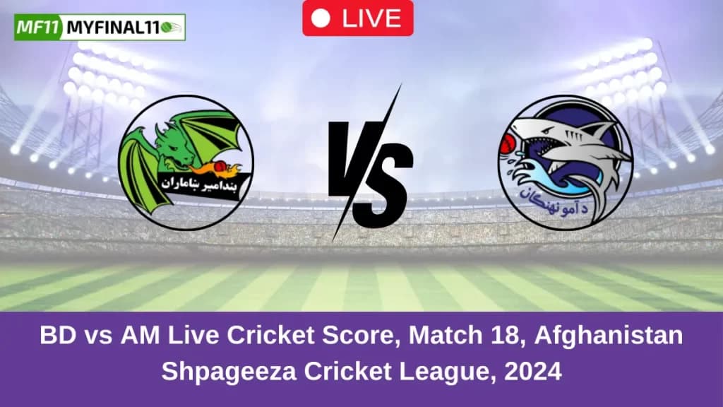 BD vs AM Live Score: Scorecard, Commentary – Match 18, Shpageeza Cricket League, 2024