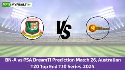 BN-A vs PSA Dream11 Prediction Today: Match 26 Pitch Report, and Player Stats | Top End T20 Series 2024