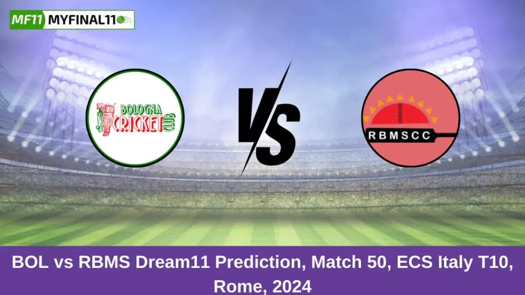 BOL vs RBMS Dream11 Prediction Today: Match 50 Pitch Report & Stats – ECS Italy T10, Rome 2024