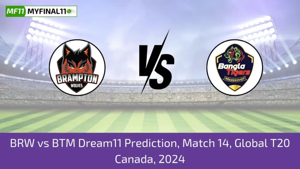 GT20 Canada 2024 – BRW vs SJ Dream11 Prediction, Player Stats, Player Battle & Expert Fantasy Guide By MyFinal11