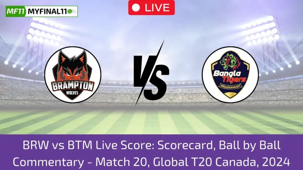 BRW vs BTM Live Score: Scorecard, Ball by Ball Commentary – Match 20, Global T20 Canada, 2024