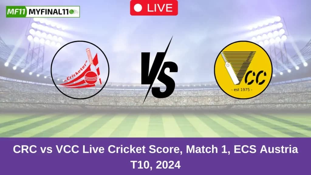 CRC vs VCC Live Score: Scorecard, Ball by Ball Commentary – Match 1, ECS T10 Austria