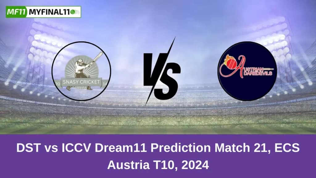 DST vs ICCV Dream11 Prediction Today: Match 21 Pitch Report, and Player Stats | ECS T10 Austria 2024