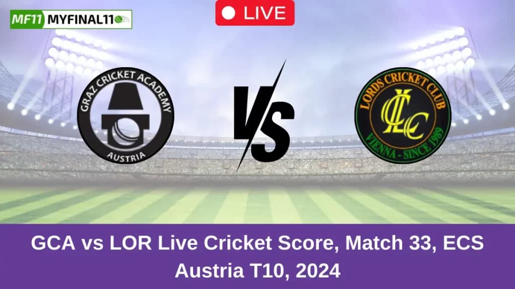 GCA vs LOR Live Score: Scorecard, Ball by Ball Commentary – Match 33, ECS T10 Austria 2024