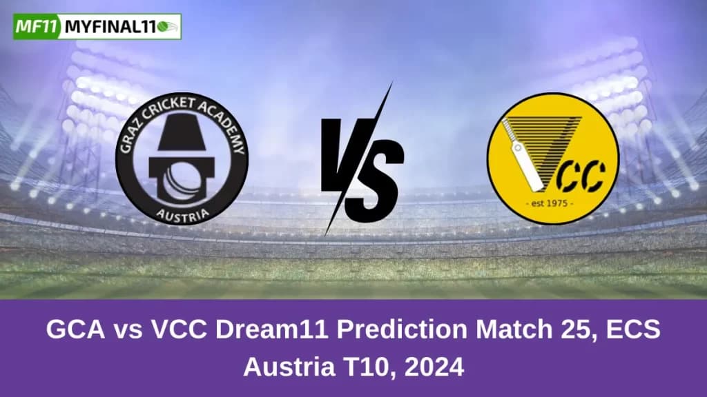 GCA vs VCC Dream11 Prediction Today: Match 25 Pitch Report, and Player Stats | ECS Austria T10
