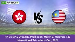HK vs MAS Dream11 Prediction Today: Match 3 Pitch Report, and Player Stats | T20 International Tri-nations Cup 2024