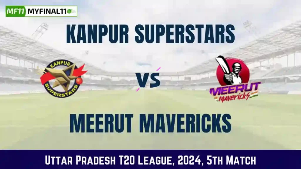 KAN vs MER Dream11 Prediction Today: Match 5 Pitch Report, and Player Stats | Uttar Pradesh T20 League 2024