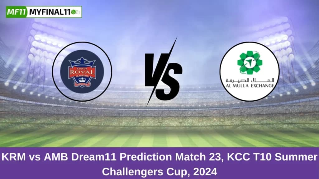 KRM vs AMB Dream11 Prediction Today: Match 23 Pitch Report, and Player Stats | KCC T10 Challengers Cup, 2024
