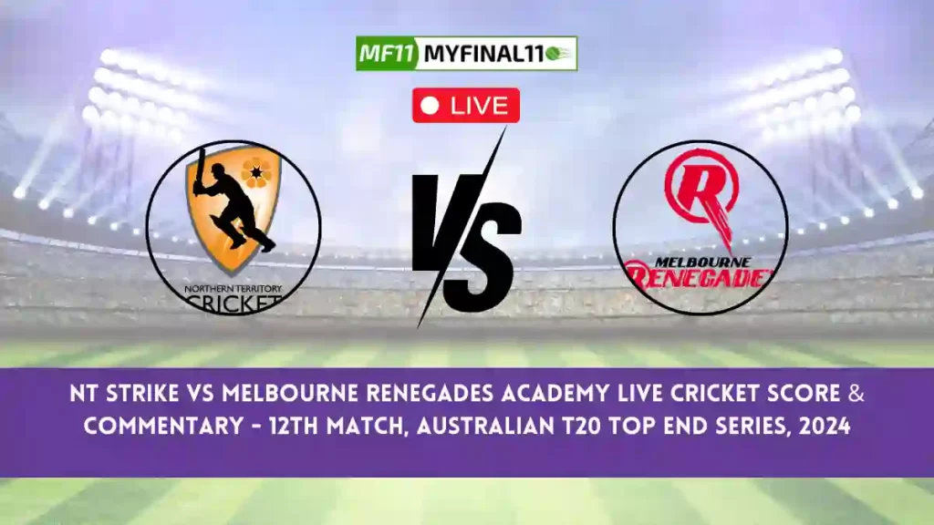 NTS vs MRA Live Score: Scorecard, Ball by Ball Commentary – Match 12, Top End T20 Series, 2024