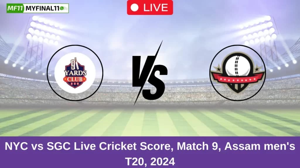 NYC vs SGC Live Score: Scorecard, Ball by Ball Commentary – Match 9, Assam Mens T20 Trophy, 2024