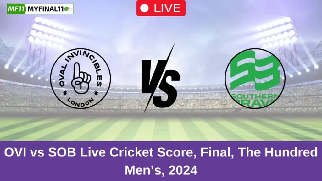 OVI vs SOB Live Score: Scorecard, Commentary – Final, The Hundred Mens