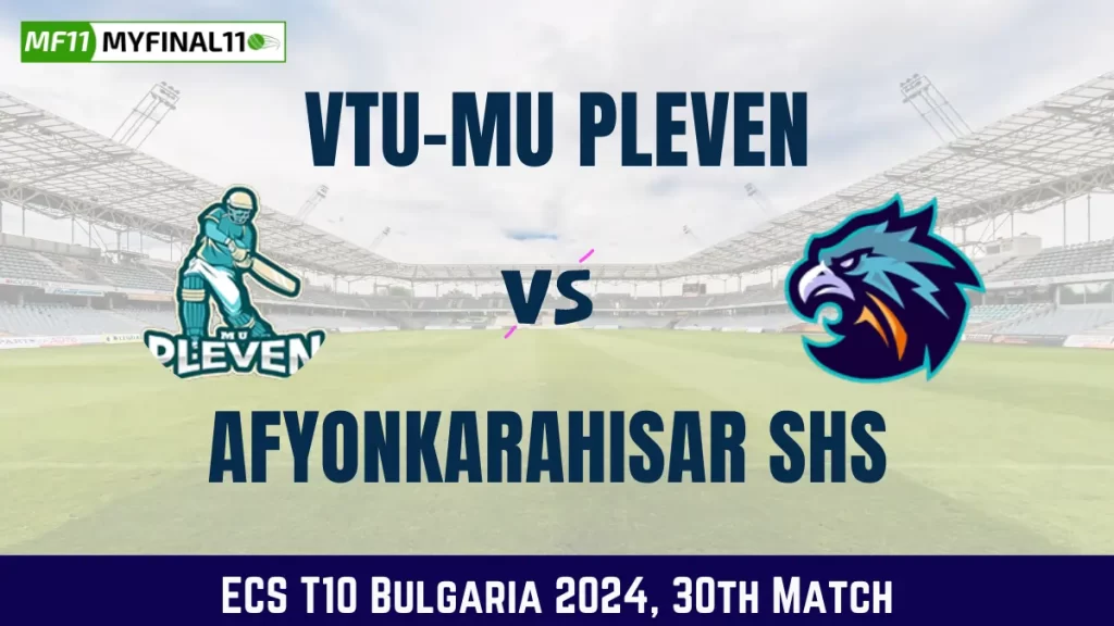 PLE vs AFK Dream11 Prediction Today 30th Match, Pitch Report, and Player Stats, ECS T10 Bulgaria, 2024