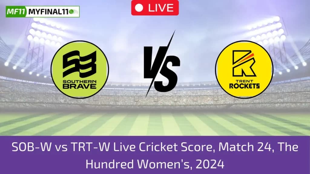SOB-W vs TRT-W Live Score: Scorecard, Ball by Ball Commentary – Match 24, The Hundred Womens 2024
