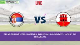 SRB vs GIBR Live Score: Scorecard, Ball by Ball Commentary – Match 9, ECI Bulgaria T10