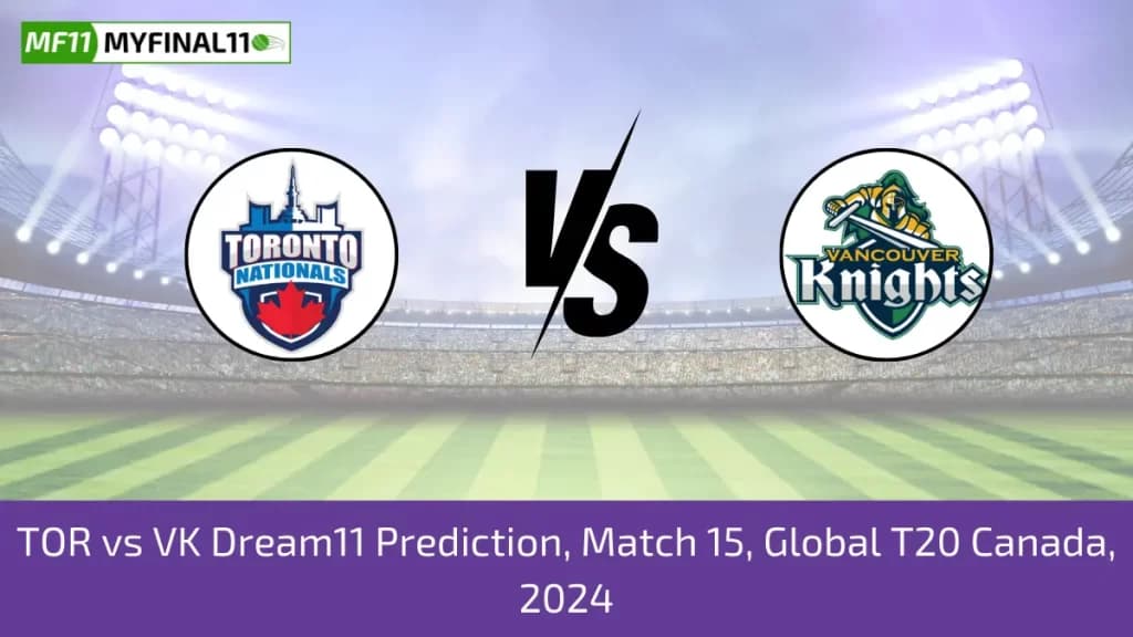 TOR vs VK Dream11 Prediction Today: 15th Match, Pitch Report, & Player Stats Global T20 Canada, 2024