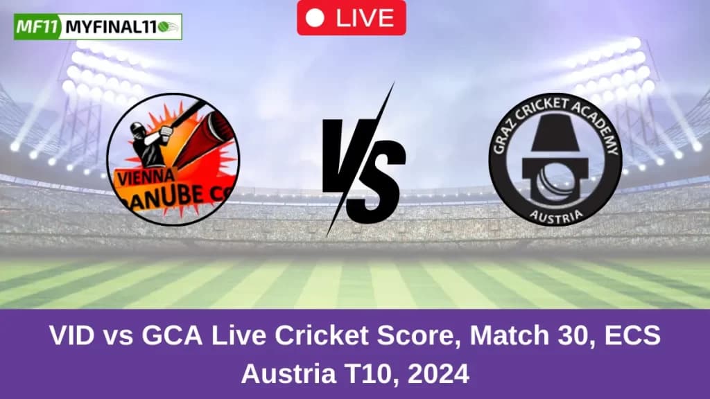 VID vs GCA Live Score: Scorecard, Ball by Ball Commentary – Match 30, ECS Austria T10