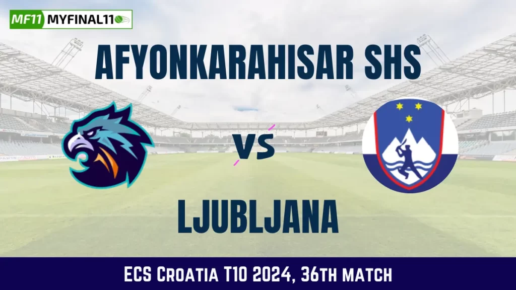 AFK vs LJU Dream11 Prediction Today: Match 36 Pitch Report, and Key Player | ECS Croatia T10 2024