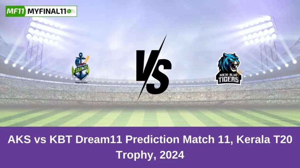 AKS vs KBT Dream11 Prediction Today: Match 11 Pitch Report, and Player Stats | Kerala T20 Trophy 2024