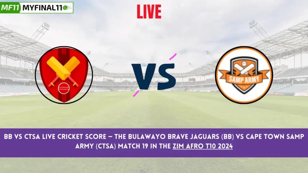 BB vs CTSA Live Score: Scorecard, Ball by Ball Commentary – Match 19, Zim Afro T10 2024
