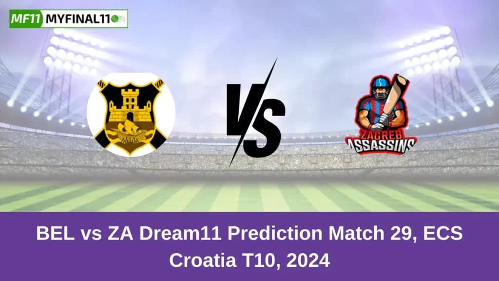 BEL vs ZA Dream11 Prediction Today: Match 29 Pitch Report, and Key Player | ECS T10 Croatia 2024
