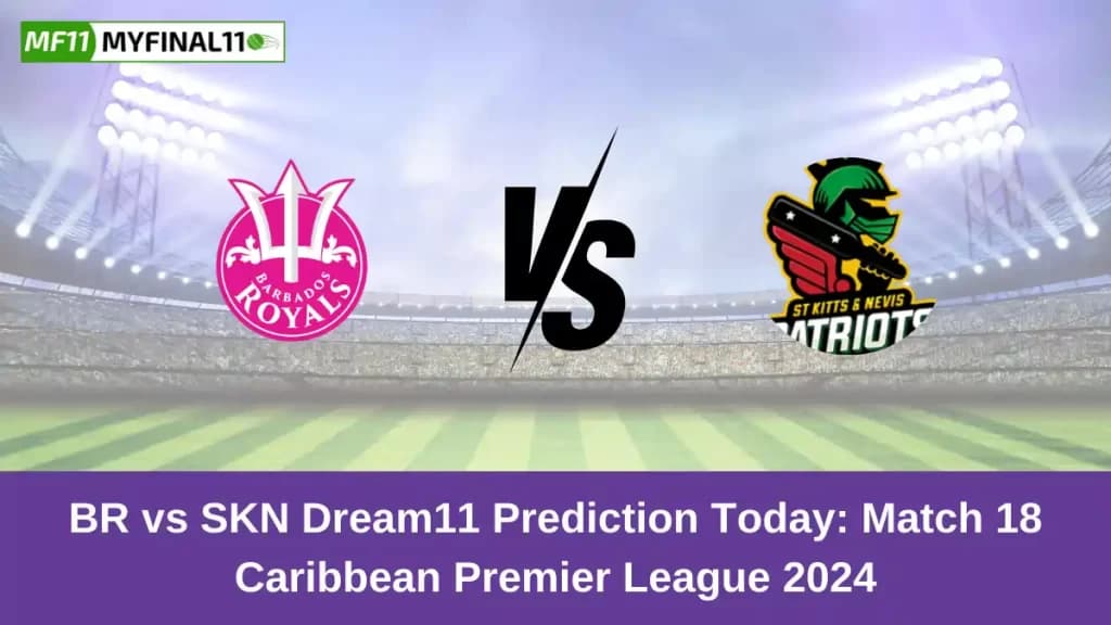 BR vs SKN Dream11 Prediction Today: Match 18 Pitch Report, and Key Player | Caribbean Premier League 2024