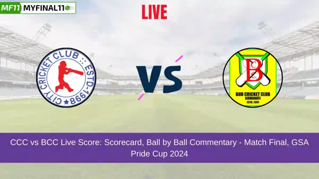 CCC vs BCC Live Score: Scorecard, Ball by Ball Commentary – Final, GSA Pride Cup 2024