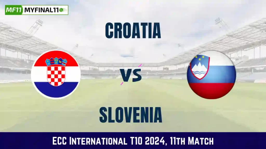 CRO vs SVN Dream11 Prediction Today: Match 11 Pitch Report, and Key Player | ECC International T10 2024