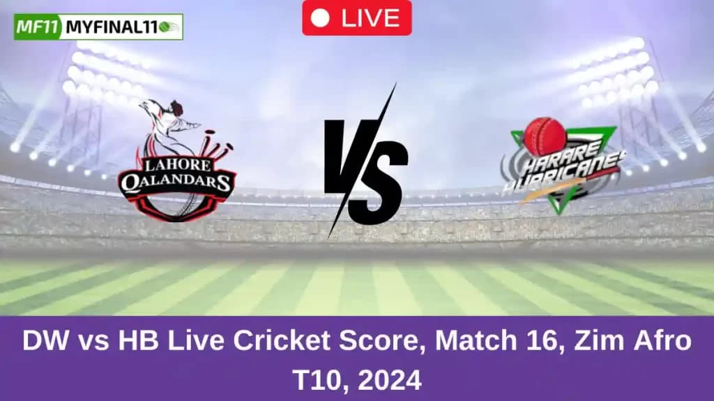DW vs HB Live Score: Scorecard, Ball by Ball Commentary – Match 16, Zim Afro T10 2024