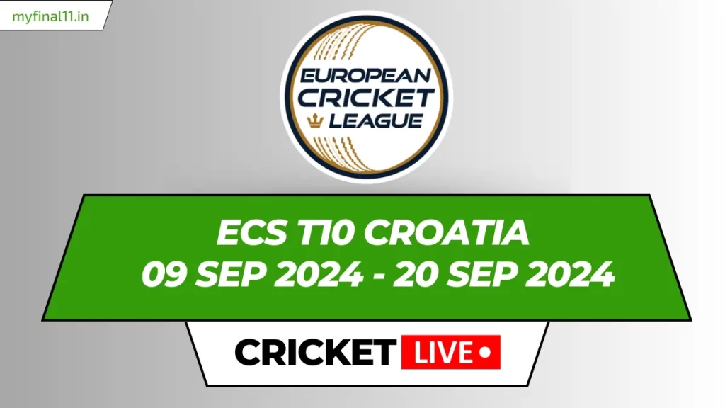 ECS T10 Croatia Live Score & Schedule Today Match – 10th Sep 2024